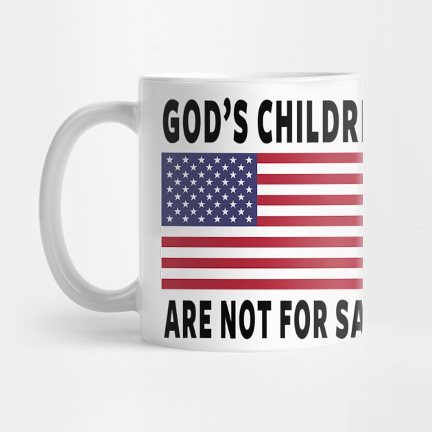 God's Children Are Not For Sale by ShirtFace